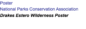 Poster National Parks Conservation Association Drakes Estero Wilderness Poster 